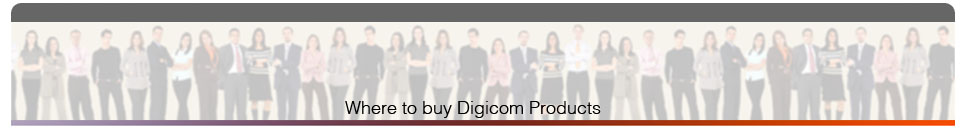Where to buy Digicom Products